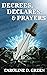 Decrees, Declares, & Prayers by Caroline Green (31-Jul-2013) Paperback
