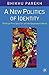 A New Politics of Identity: Political Principles for an Interdependent World by Bhikhu Parekh (2008-04-15)
