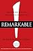 Remarkable!: Maximizing Results through Value Creation by David Salyers (2016-02-16)