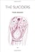 The Suiciders (Semiotext(e) / Native Agents) by Travis Jeppesen (2013-10-18)