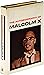 Notes of a Processed Brother / The Autobiography of Malcolm X