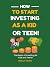 How to Start Investing as a...