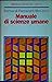 Manuale di scienze umane (Biblioteca universale Laterza) (Italian Edition)