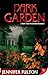 Dark Garden by Jennifer Fulton (2009-06-16)