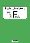 Rechtschreibkurs, Sonderschule, neue Rechtschreibung, Tl.F