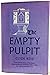 The empty pulpit; by Clyde H. Reid