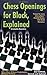 Chess Openings for Black, Explained: A Complete Repertoire (Revised and Updated) by Lev Alburt (2009-01-06)