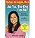 Are You the One for ME?: Knowing Who's Right & Avoiding Who's Wrong (Paperback) - Common