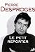 Le petit reporter