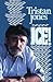 Ice! by Jones, Tristan (199...