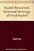 Rodell Revisited: Selected Writings of Fred Rodell [Hardcover] [January 1994] (Author) Fred Rodell, Loren Ghiglione, Janet Rodell, Mike Rodell