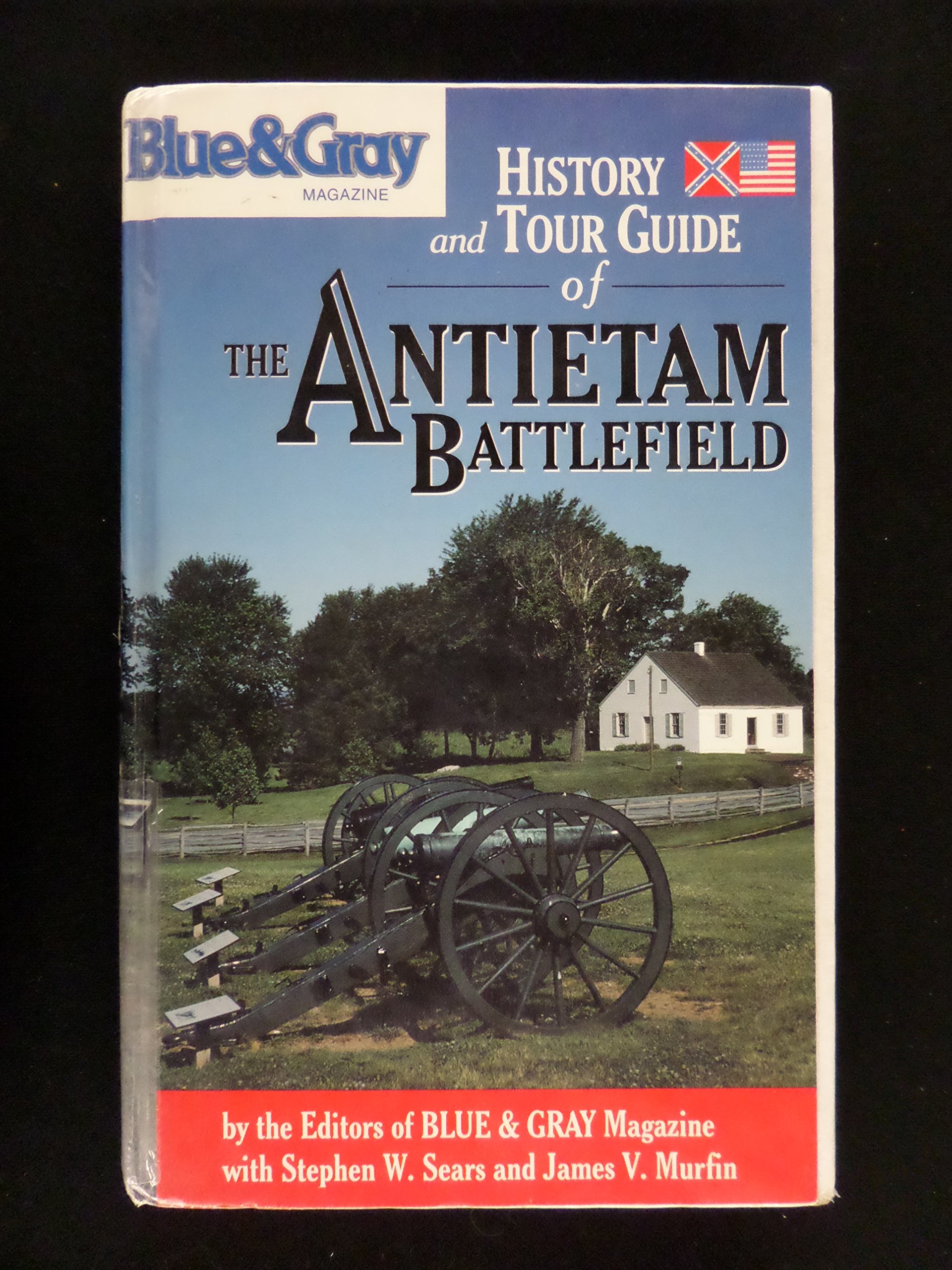 Blue & Gray Magazine's History and Tour Guide of the Antietam Battlefield (Paperback)