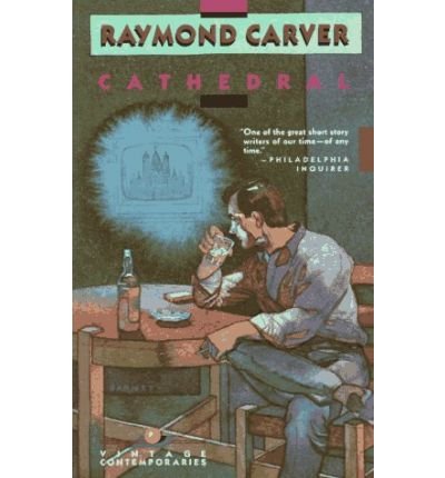 [Cathedral] [by: Raymond Carver]