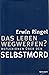 Das Leben wegwerfen? by Erwin Ringel
