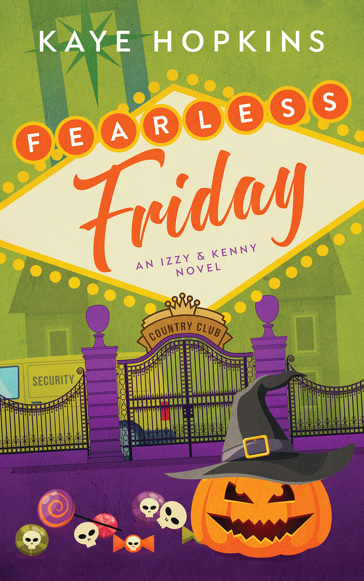 Fearless Friday: An Izzy and Kenny Novel (Friday in Las Vegas Book 3)