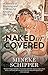 NEW-Naked or Covered: A His...