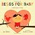 By Jen Arena Besos for Baby: A Little Book of Kisses (Brdbk) [Board book]