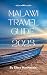 MALAWI TRAVEL GUIDE 2023 by Elora  Mackenzie