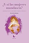 ¿Y si las mujeres...