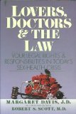 Lovers, Doctors and the Law: Your Legal Rights and Responsibilities in Today's Sex-Health Crisis (Paperback)