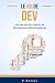 Le job de dev: Les secrets ...
