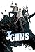 3 Guns by Steven Grant (2014-10-14)