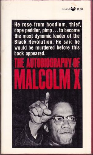 The autobiography of Malcolm X