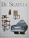 Be Seated: A Book About Chairs