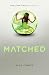 Matched by Ally Condie (2010-05-03)