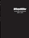 WilsonMiller Landscape Architecture 2000-2010