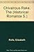 Chivalrous Rake, The (Historical Romance S.) by Rolls Elizabeth (2003-10-03) Hardcover