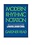 Modern Rhythmic Notation by Gardner Read (1978-11-22)
