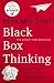 Black Box Thinking by Matthew Syed