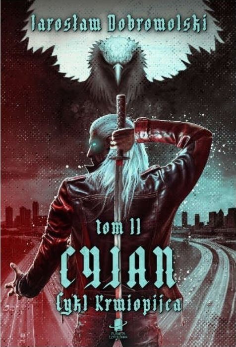 Cyjan (Krwiopijca, #2)
