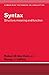 Syntax: Structure, Meaning, and Function (Cambridge Textbooks in Linguistics) by Valin Jr, Robert D. van, LaPolla, Randy J. published by Cambridge University Press (1997)