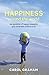 [Happiness Around the World: The Paradox of Happy Peasants and Miserable Millionaires] [Author: Graham, Carol] [March, 2012]