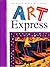 Art Express Grade 4: Harcou...