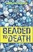 Beaded to Death