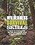 Wilderness Survival Skills: How to Survive in the Wild with Just a Blade & Your Wits by Bob Holtzman (18-Apr-2012) Spiral-bound