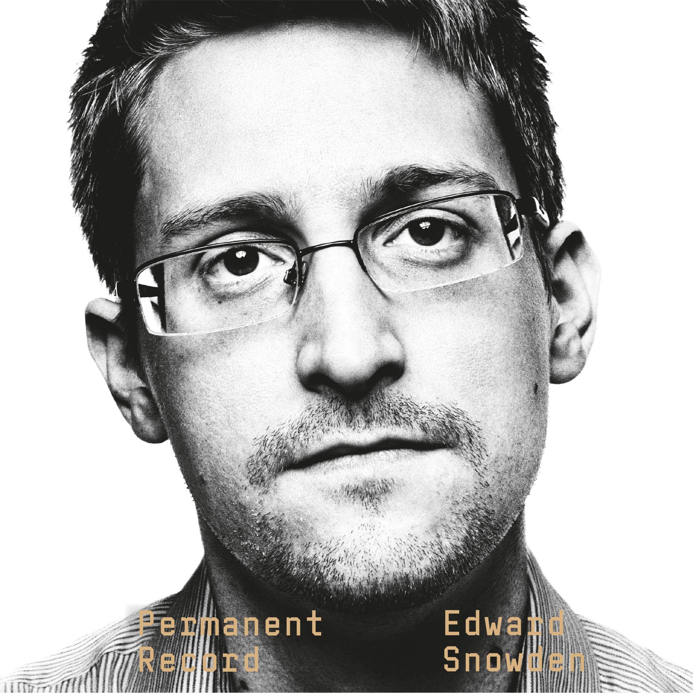 Permanent Record: A Memoir of a Reluctant Whistleblower