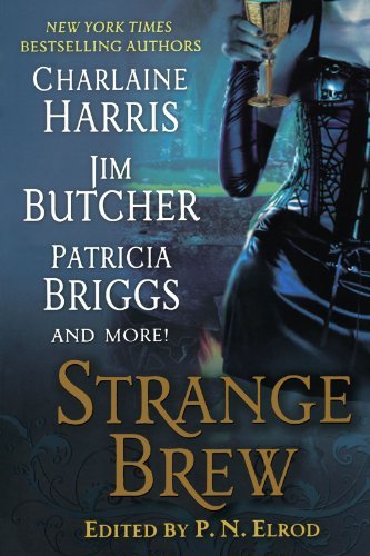 [Strange Brew] [Author: Charlaine Harris] [July, 2009]