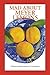Mad About Meyer Lemons by A. Cort Sinnes (2016-09-01)