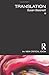 Translation (The New Critical Idiom) by Susan Bassnett (2013-10-12)
