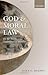 God and Moral Law: On the Theistic Explanation of Morality 1st edition by Murphy, Mark C. (2012) Hardcover