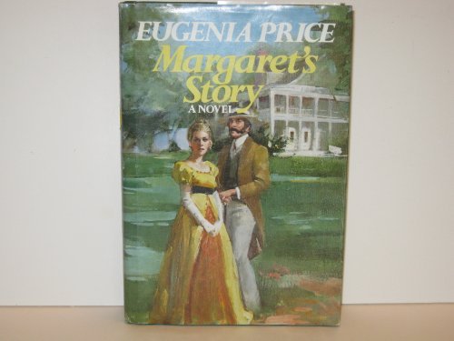 Margaret's Story: A Novel by Eugenia Price (1980-10-06)