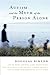 Autism and the Myth of the Person Alone (Qualitative Studies in Psychology) by Douglas Biklen (2005-08-01)