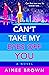 Can't Take My Eyes Off You by Aimee Brown