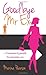Goodbye Mr. Ex by Marina Pe...