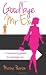 Goodbye Mr. Ex by Marina Pearson by Marina Pearson