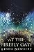 At the Firefly Gate by Linda Newbery (2004-09-30)